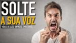 PERCA O MEDO DE FALAR NINGUEM VAI TE CALAR COM ESSE VIDEO – MOTIVACIONAL DE ALTO IMPACTO EMOCIONAL
