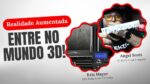 Realidade Aumentada com UNITY, TINKERCAD e Impressora Creality Ender 3