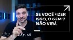 SE VOCÊ FIZER ISSO, O 6 EM 7 NÃO VIRÁ | ERICO ROCHA