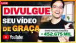 11 FORMAS DE DIVULGAR SEU VÍDEO DENTRO DO YOUTUBE [DE GRAÇA]