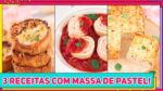 3 RECEITAS DIFERENTES COM MASSA DE PASTEL QUE NÃO É PASTEL! Torta de Frango, Rondelli e + | RM750