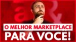 5 Dicas para Escolher o MELHOR Marketplace