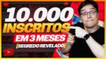 7 SEGREDOS PARA MONETIZAR SEU CANAL E PEGAR 10 MIL INSCRITOS EM 3 MESES