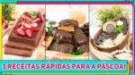 AS 3 MELHORES RECEITAS DE PÁSCOA | MUITO FÁCEIS E RÁPIDAS DE FAZER | Ovo de Páscoa Recheado e mais!
