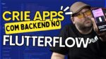 Como criar um APP dinâmico no Flutterflow com Firebase
