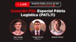 Conexão FIIS – Entrevista com FII Pátria Logística (PATL11)