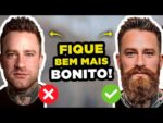 DESCUBRA o PORQUÊ você não é BONITO! 5 MOTIVOS que estão te impedindo de ser mais ATRAENTE