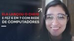 ELA LANÇOU O CHEFE E FEZ 6 EM 7 COM REDE DE COMPUTADORES | ERICO ROCHA