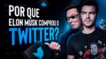 Elon Musk compra Twitter I Elon Musk pagou US$ 44 bilhões no twitter!