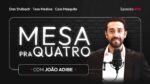 João Adibe, o homem que aposta na ciência e levou a Cimed para o espaço | Mesa Pra Quatro #33