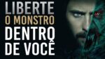 LIBERTE O *M0NSTR0* QUE HÁ DENTRO DE VOCÊ | MOTIVAÇÃO FORTE