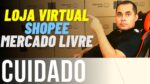 Mercado Livre, Shopee ou loja virtual? Por onde começar a vender pela internet