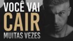 VOCÊ SERÁ DERRUBADO MUITAS VEZES | MOTIVAÇÃO