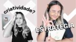 YouTube NÃO É Criatividade. É ESTRATÉGIA!