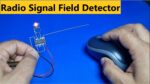 3 Circuitos Detectores de RF Simples / Detector de Campo de Sinal de Rádio