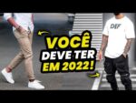 5 CALÇAS que TODO HOMEM DEVE TER em 2022 (será que você já tem esses Modelos?)