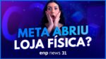 META ABRE SUA 1ª LOJA FÍSICA E LANÇA TESTE COM NFTs | ENP NEWS