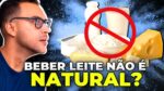 Por que ADULTOS NÃO deveriam BEBER LEITE