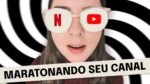 TRANSFORME Seu Canal Na NETFLIX Dos Seus Inscritos!