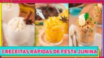 3 Receitas MUITO GOSTOSAS de Festa Junina para fazer em casa! Receitas rápidas e fáceis | RM758