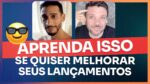 APRENDA ISSO SE QUISER MELHORAR SEUS LANÇAMENTOS | ERICO ROCHA