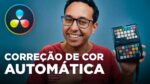 COMO FAZER CORREÇÃO DE COR AUTOMÁTICA no DaVinci Resolve! – como usar color checker