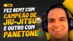 DIFERENTES 6 EM 7 COM 2 NICHOS DIFERENTES COM EDUARDO PETRY | PODCAST FAIXA-MARROM #241
