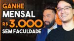 GANHE 3000 REAIS POR MÊS SEM FACULDADE! [A GENTE TE PAGA O TREINAMENTO]