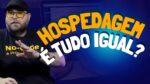 Hospedagem WordPress: Tem diferença ou é tudo a mesma coisa?