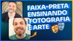 FAIXA-PRETA ENSINANDO FOTOGRAFIA E ARTE | ERICO ROCHA