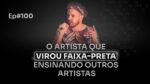 FAIXA-PRETA NO NICHO DE ARTE E FOTOGRAFIA C/ FLÁVIO NARDELLI | PODCAST FAIXA-PRETA #100