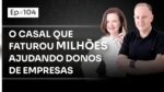 FAIXAS-PRETAS AJUDANDO PEQUENOS E MÉDIOS EMPREENDEDORES C/ CRISTIANE E FERNANDO | PODCAST FP #104