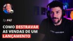 O QUE FAZER QUANDO SEU LANÇAMENTO NÃO ESTÁ ESCALANDO | MESA FAIXA-PRETA EPISÓDIO #42