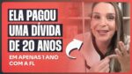 ELA PAGOU UMA DÍVIDA DE 20 ANOS EM APENAS 1 ANO COM A FL | ERICO ROCHA