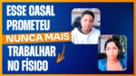 ESSE CASAL PROMETEU NUNCA MAIS TRABALHAR NO FÍSICO | ERICO ROCHA