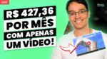 NA PRÁTICA! GANHE R$ 427,36 POR MÊS COM UM ÚNICO VÍDEO (SEM APARECER) – AULA 2