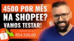 AFILIADO SHOPEE Ganhar R$4.552 Por Mês bem Fácil, será mesmo? Vamos ver se vale a pena