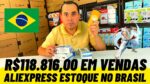 Aliexpress com ESTOQUE NO BRASIL! Produto com mais de R$118.000,00 em vendas no MERCADO LIVRE