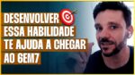 DESENVOLVER ESSA HABILIDADE TE AJUDA A CHEGAR AO 6EM7 | ERICO ROCHA
