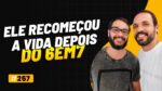 ELE RECOMEÇOU A VIDA DEPOIS DO 6EM7 C/ OCTÁVIO E LEOPOLDINO | PODCAST FAIXA-MARROM #257