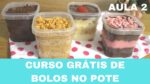 Curso Grátis de Bolos no Pote – Aula 2