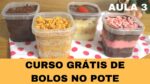Curso Grátis de Bolos no Pote – Aula 3