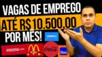 VAGAS DE EMPREGO NO BRASIL! Salário de até R$10.500,00 por mês para trabalho REMOTO e PRESENCIAL