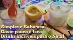 SUAVE E SABOROSA ELA PROMETE AGRADAR AMIGOS E CLIENTES CAIPIRINHA DE FRUTAS  TROPICAL.