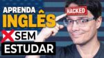 Aprenda Inglês de forma Automática e Gratuita sem Sair de Casa – Guia Completo